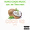 Coco 42 (feat. jeison el mono & Romano exponente) - Make Good Music lyrics