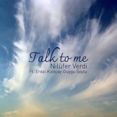 Talk to me (feat. Erdal Kızılçay & Duygu Soylu) artwork