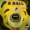 8-Ball - D.White lyrics