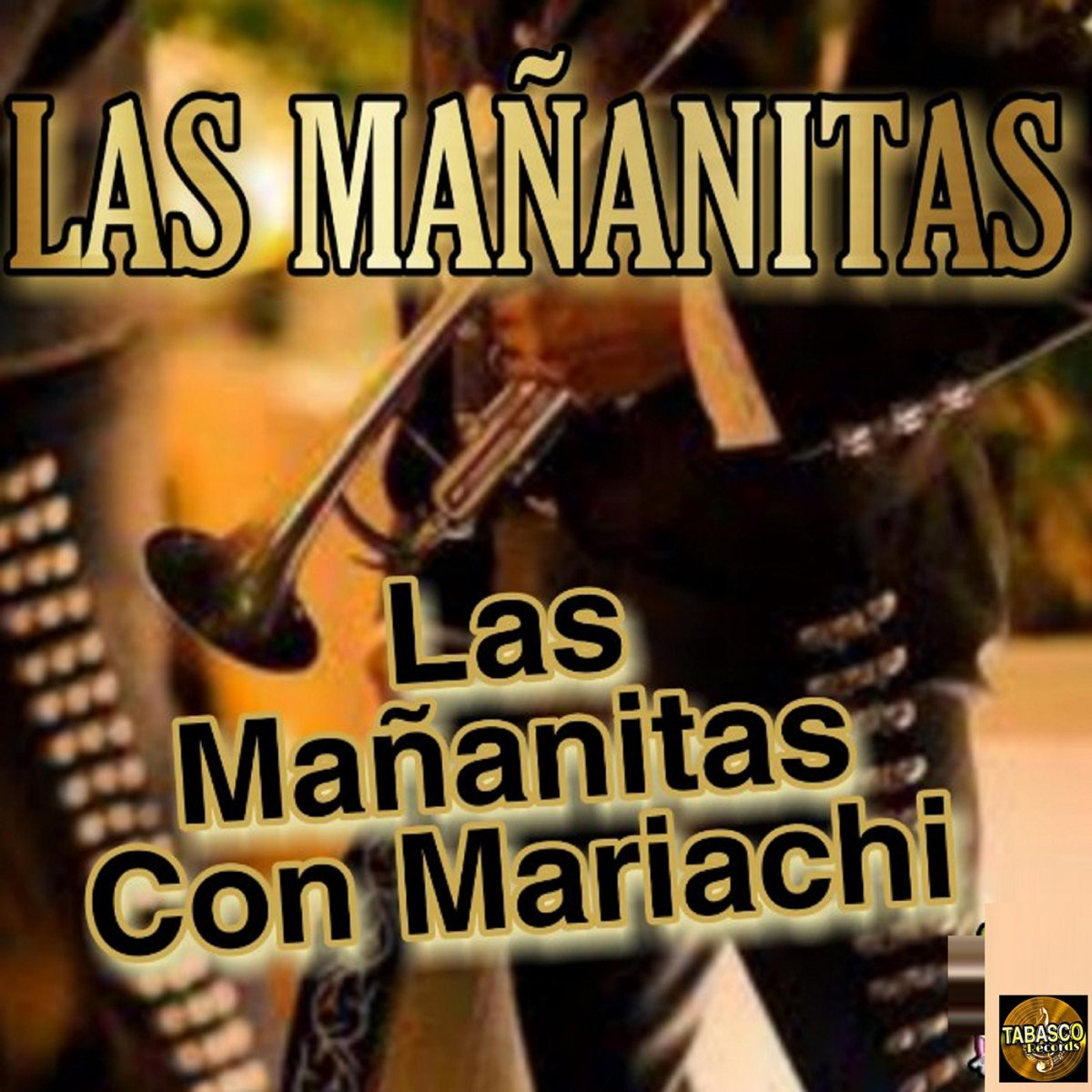 ‎Las Mañanitas Con Mariachi de Mañanitas Music