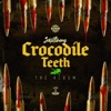 Crocodile Teeth LP