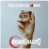 Quello non era amore - Single, 2024