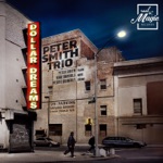 Peter Smith Trio - Sleep by Day, Live by Night (feat. Peter Smith)