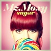Mz. Moxy - Sugar