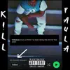 K!LL PAULA (feat. TR3) song lyrics