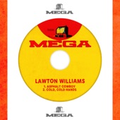 Lawton Williams - Cold Cold Hands