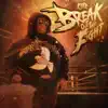 Break Out the Fight - Single album lyrics, reviews, download