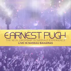 The W-I-N (Worship In Nassau) Experience (Live) by Earnest Pugh album reviews, ratings, credits