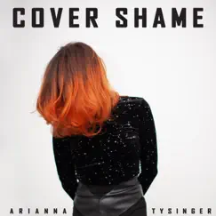 Cover Shame by Arianna Tysinger album reviews, ratings, credits