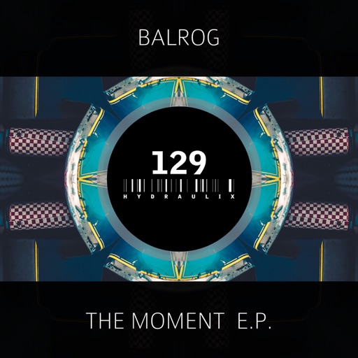 The Moment - EP by Balrog