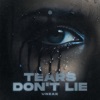 Tears Don't Lie - Single