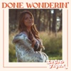Done Wonderin' - Single
