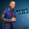 Never Give Up - EP