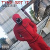 Tyno Got it - Squid Game Freestyle