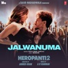 A. R. Rahman - Jalwanuma (From "Heropanti 2")