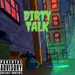 Dirty Talk Song Lyrics