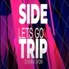 Side Trip Let's Go - Single