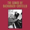 The Songs Of Bacharach & Costello (Super Deluxe / Digital Version)