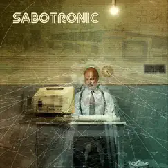 Sabotronic Song Lyrics