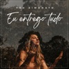 Eu entrego tudo - Single