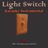 Light Switch (Originally Performed by Charlie Puth) [Karaoke Instrumental] - Single