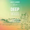 Deep Moods 〜スッキリ爽やかな春を感じるRefreshing Deep House〜 (DJ Mix) album lyrics, reviews, download
