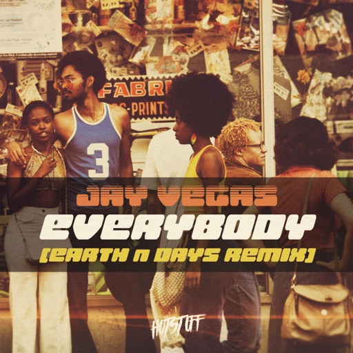 Everybody (Earth n Days Remix) - Single by Jay Vegas