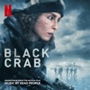 Black Crab (Soundtrack from the Netflix Film)