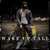 Wake Up Call - EP