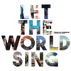 Let the World Sing - Single