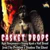 Casket Drops (feat. Young Noah, Kyle Benjammin, Half-Breed & Shadow the Ghost) - Single album lyrics, reviews, download