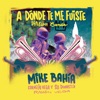 A Dónde Te Me Fuiste (Versión Banda) - Single