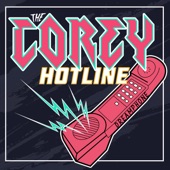 The Corey Hotline - Slow Dance