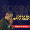 Sopra Em Minha Alma - Single