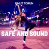 Safe and Sound - Single