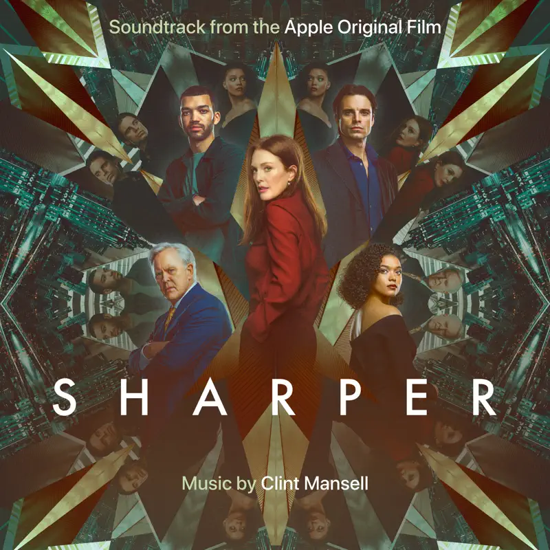 Clint Mansell - 行骗高手 Sharper Soundtrack From the Apple Original Film (2023) [iTunes Plus AAC M4A]-新房子