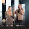 Lule me therra - Single