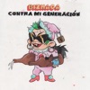 Contra Mi Generación - Single