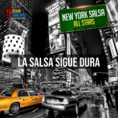La Salsa Sigue Dura (feat. New York Salsa All Stars) artwork