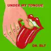 Under My Tongue album lyrics, reviews, download