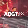 Stream & download ABGT450 Live from London (DJ Mix)