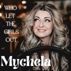 Who Let The Girls Out - Single