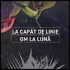 La Capăt De Linie - Single, 2022