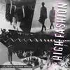 HIGH FASHION - Single album lyrics, reviews, download