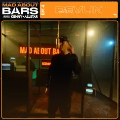 Mad About Bars - S6-E5 - Single by Mixtape Madness, Devlin & Kenny Allstar album reviews, ratings, credits