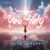 You Are Holy - Single