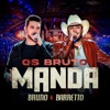 Os Bruto Manda - Single