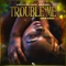 Trouble Me (feat. Arok Hill) - Johnny Mulsane lyrics