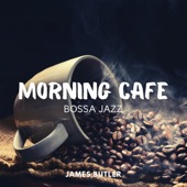 Morning Cafe Bossa Jazz artwork