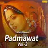 Stream & download Padmawat Vol 2